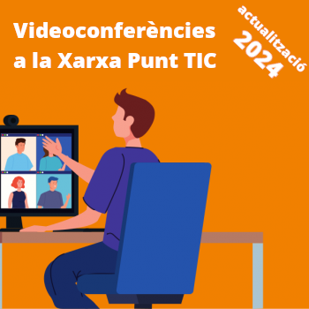 Videoconferències a la Xarxa Punt TIC. Actualització 2024.