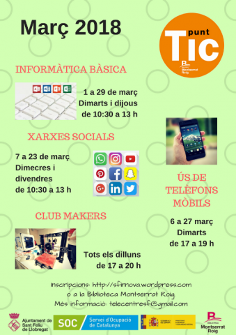El programa formativo de marzo de Sant Feliu Innova incluye cursos de informática básica, uso de teléfonos móviles y redes sociales, además del encuentro semanal del Club Maker. Cartel de las formaciones de marzo de Sant Feliu Innova