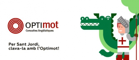 Per Sant Jordi, clava-la amb l'Optimot