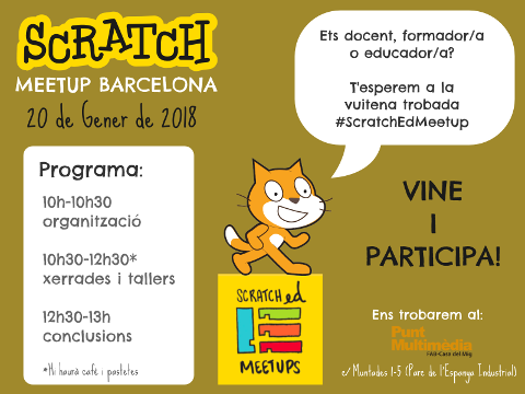 8º encuentro ScratchEd Meetup Barcelona Cartel del 8º encuentro ScratchEd Meetup Barcelona