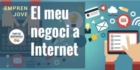 Programa EmprenJove: el meu negoci a internet