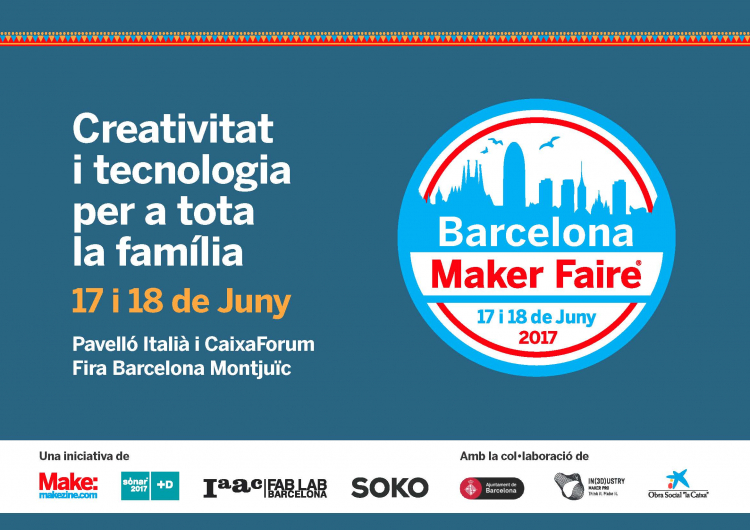 Maker Faire Barcelona 2017 Maker Faire Barcelona 2017