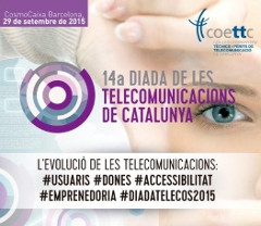 14a Diada de les Telecomunicacions de Catalunya 14a Diada de les Telecomunicacions de Catalunya