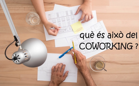 Imatge del cartell "què es això del coworking?"