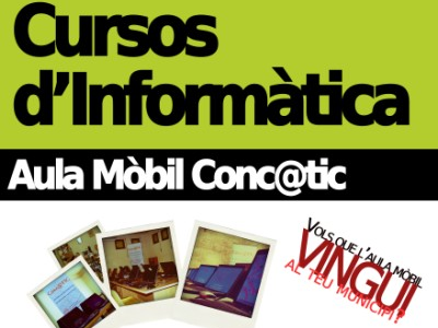 Cartell del cursos d'informàtica de l'aula mòbil Conc@tic Cartell del cursos d'informàtica de l'aula mòbil Conc@tic