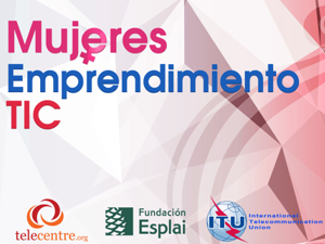 Dones, emprenedoria i TIC Dones, emprenedoria i TIC